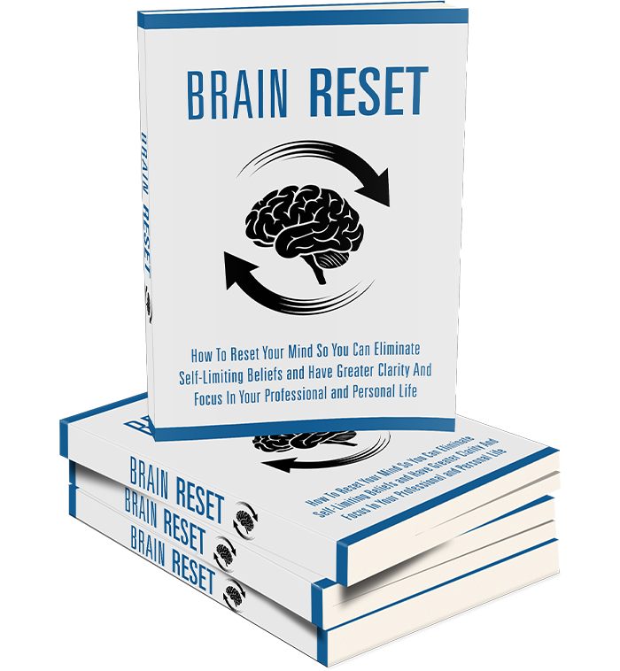 Brain Reset- How to reset your Mind
